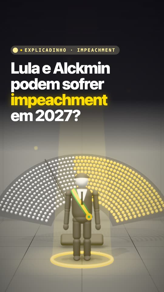 Capa do Explicadinho: Lula e Alckmin podem sofrer impeachment em 2027?