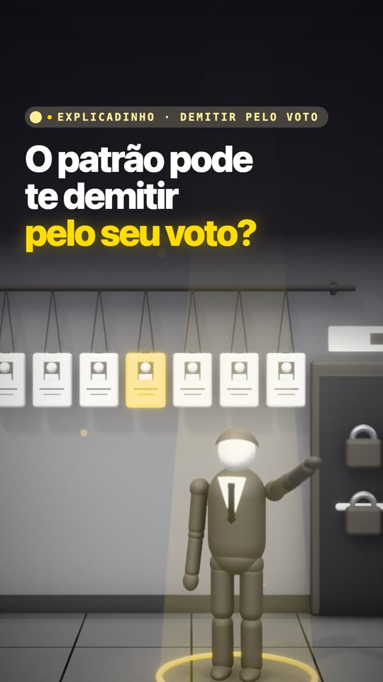 Capa do Explicadinho: O patrão pode te demitir pelo seu voto?
